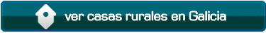ver casas rurales galicia